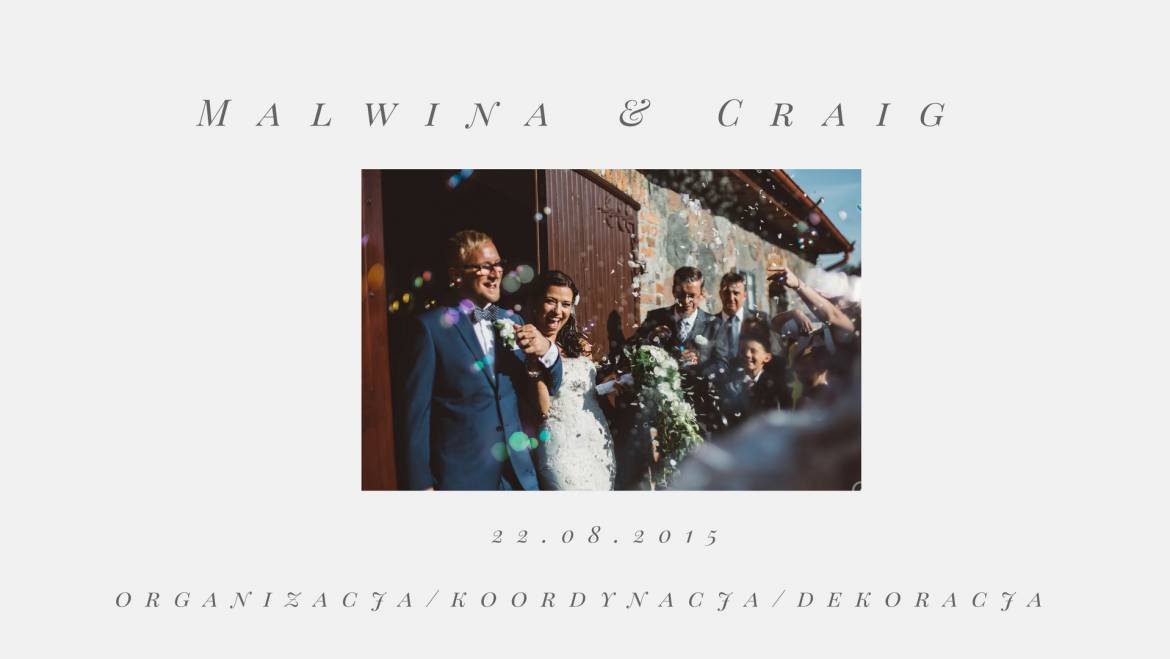 Międzynarodowe wesele Malwiny i Craiga – romantycznie, elegancko!